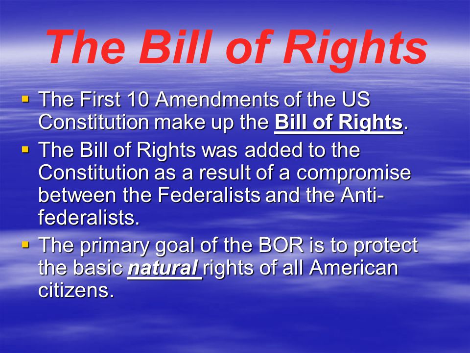 The differences between the bill of rights and the amendments